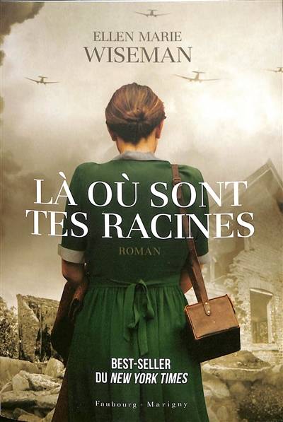 Là où sont tes racines | Ellen Marie Wiseman, Typhaine Ducellier