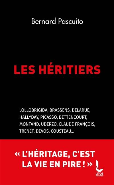 Les héritiers | Bernard Pascuito