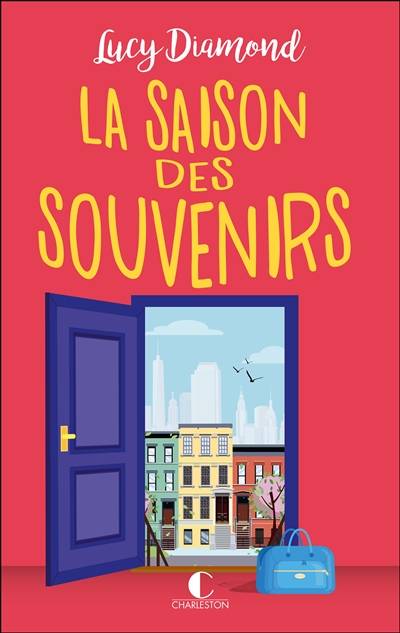 La saison des souvenirs | Lucy Diamond, Marie Chivot-Buhler