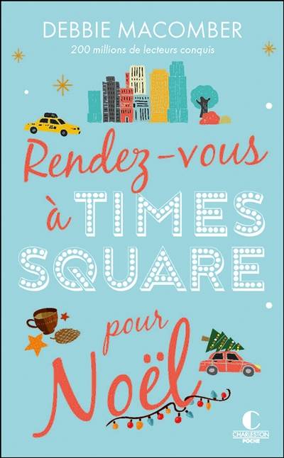 Rendez-vous à Times Square pour Noël | Debbie Macomber, Julia Taylor