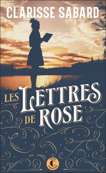 Les lettres de Rose | Clarisse Sabard