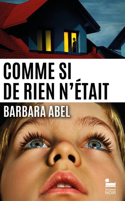 Comme si de rien n'était | Barbara Abel