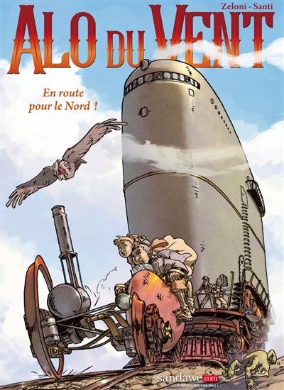 Alo du vent. Vol. 1. En route pour le Nord ! | Francesca Santi, Giulio Zeloni