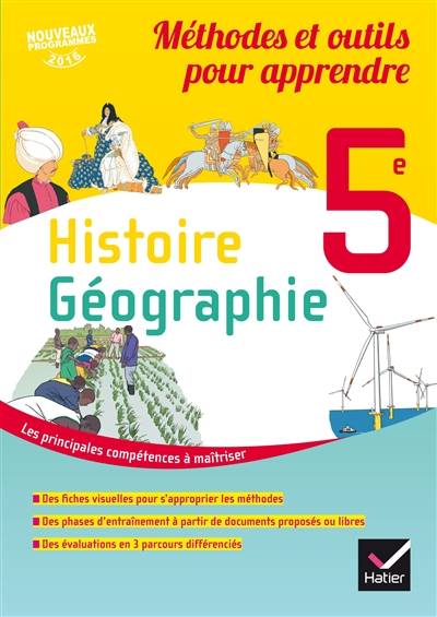 Histoire géographie 5e : méthodes et outils pour apprendre : nouveaux programmes 2016 | Caroline Ravinal, Laurent Ravinal