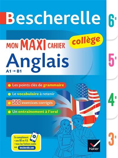 Mon maxi cahier anglais collège A1-B1 | Jeanne-France Rattier, Sylvie Collard, Wilfrid Rotgé