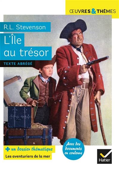 L'île au trésor : texte abrégé | Robert Louis Stevenson, Hélène Potelet, Théo Varlet