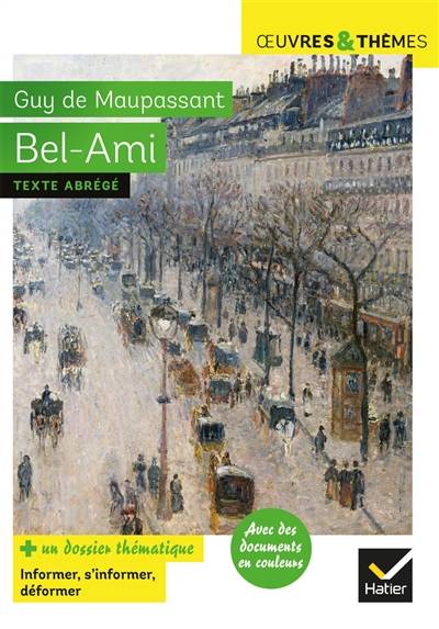 Bel-Ami : texte abrégé | Guy de Maupassant, Marigold Bobbio