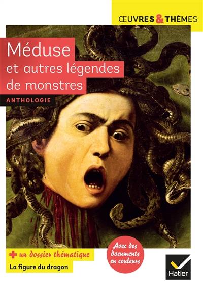 Méduse : et autres légendes de monstres : anthologie | Nathaniel Hawthorne, Michèle Busseron, Pierre Leyris