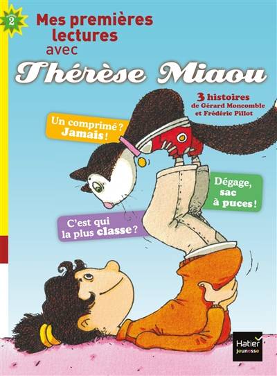 Moi, Thérèse Miaou. Vol. 15. Mes premières lectures avec Thérèse Miaou | Gerard Moncomble, Frederic Pillot