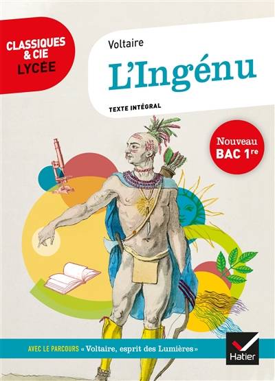 L'ingénu (1767) : texte intégral suivi d'un dossier nouveau bac | Voltaire, Didier Sevreau