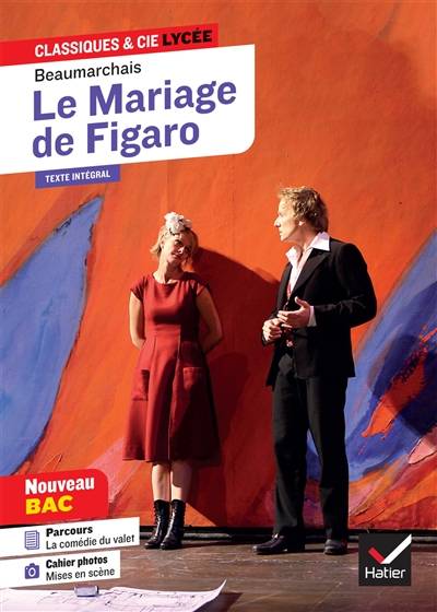 Le mariage de Figaro : texte intégral suivi d'un dossier nouveau bac | Pierre-Augustin Caron de Beaumarchais, Laurence Rauline, Nora Nadifi