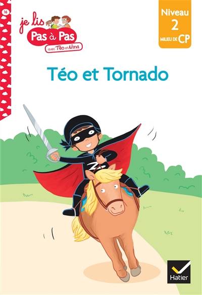 Zorro et Tornado : niveau 2, milieu de CP | Isabelle Chavigny, Marie-Helene Van Tilbeurgh