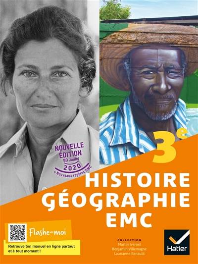 Histoire géographie EMC 3e | Martin Ivernel, Benjamin Villemagne, Laurianne Renauld