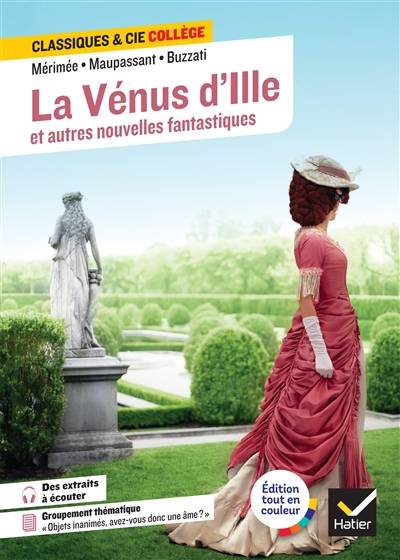 La Vénus d'Ille : et autres nouvelles fantastiques : anthologie | Prosper Mérimée, Guy de Maupassant, Dino Buzzati, Laurence de Vismes-Mokrani