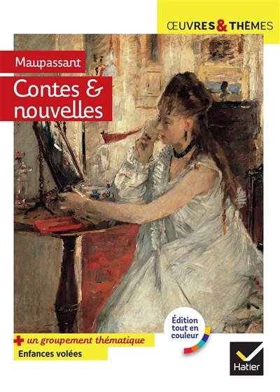 Contes & nouvelles : textes intégraux | Guy de Maupassant, Hélène Potelet, Michèle Busseron