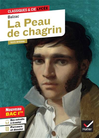 La peau de chagrin (1831) : texte intégral suivi d'un dossier nouveau bac : nouveau bac 1re | Honoré de Balzac, Dominique Féraud