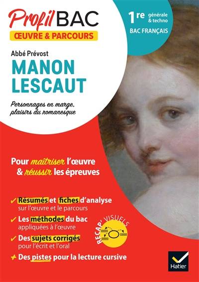 Abbé Prévost, Manon Lescaut : personnages en marge, plaisirs du romanesque : 1re générale & techno, bac français | Sophie Saulnier