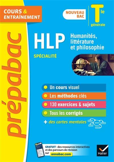 HLP, humanités, littérature et philosophie spécialité, terminale générale : nouveau bac | Fabien Lamouche, Swann Spiès-Pastor, Bérangère Touet