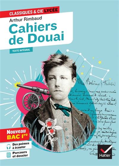 Les cahiers de Douai (1870) : nouveau bac 1re : texte intégral suivi d'un dossier | Arthur Rimbaud, Michel Vincent