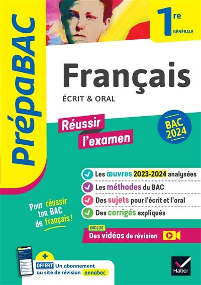 Français écrit & oral 1re générale : bac 2024 | 