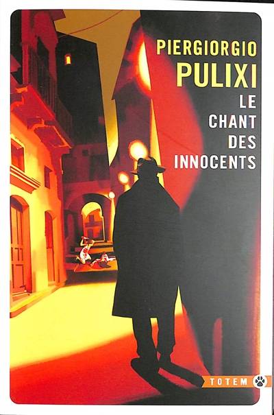 Le chant des innocents | Piergiorgio Pulixi, Anatole Pons