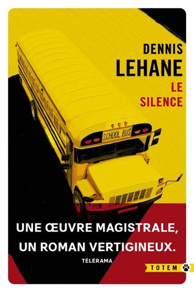 Le silence | Dennis Lehane, Francois Happe