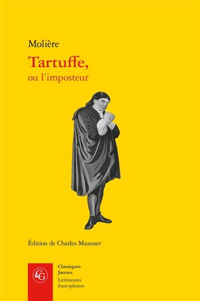 Tartuffe, ou L'imposteur | Moliere, Charles Mazouer