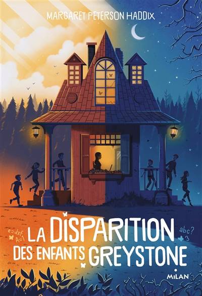 La disparition des enfants Greystone | Margaret Peterson Haddix, Leslie Damant-Jeandel