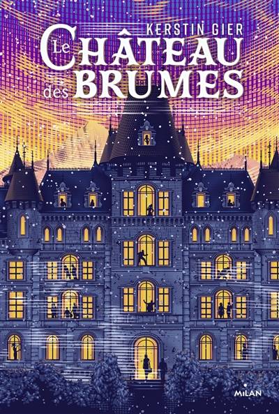 Le château des brumes | Kerstin Gier, Nelly Lemaire