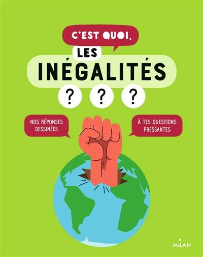 C'est quoi, les inégalités ? : nos réponses dessinées à tes questions pressantes | Jacques Azam, Sophie Dussaussois, Aurélie Verdon