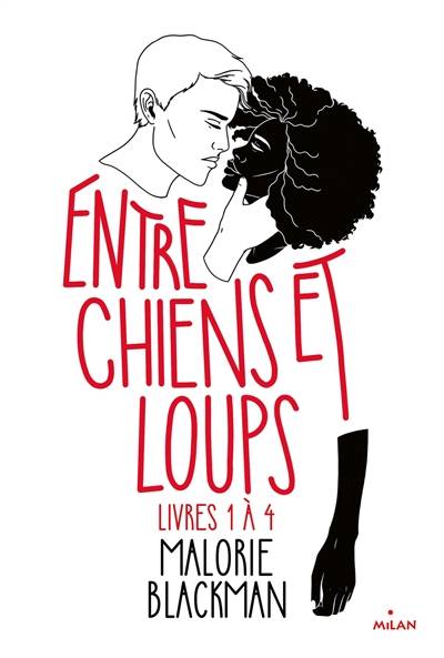 Entre chiens et loups. Livres 1 à 4 | Malorie Blackman, Amélie Sarn