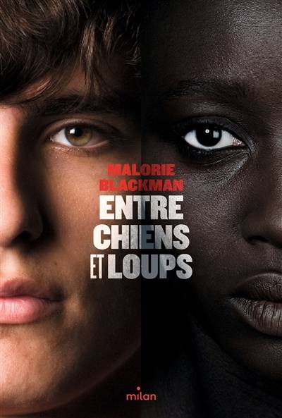 Entre chiens et loups | Malorie Blackman, Amelie Sarn