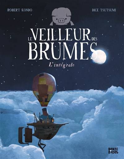 Le veilleur des brumes : l'intégrale | Robert Kondo, Daisuke Tsutsumi, Aude Secheret