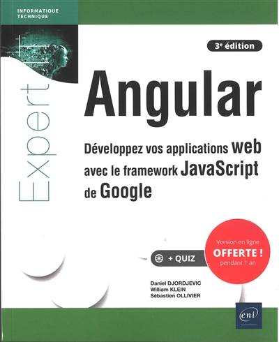 Angular : développez vos applications web avec le framework Javascript de Google | Daniel Djordjevic, William Klein, Sebastien Ollivier