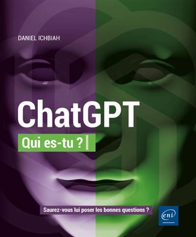 ChatGPT, qui es-tu ? : saurez-vous lui poser les bonnes questions ? | Daniel Ichbiah