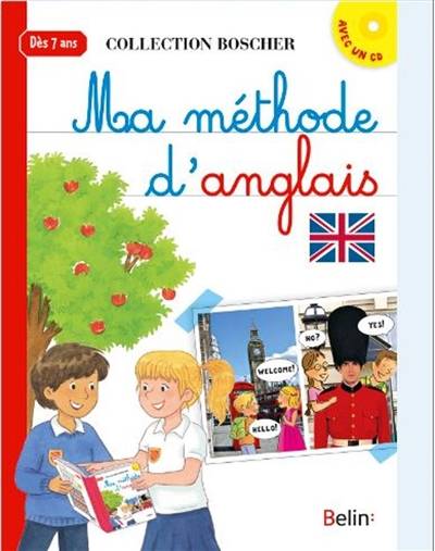 Ma méthode d'anglais : dès 7 ans | Christopher James, Béatrice Rodriguez