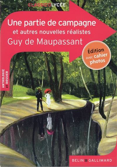 Une partie de campagne : et autres nouvelles réalistes : anthologie et dossier | Guy de Maupassant, Amandine Delbart