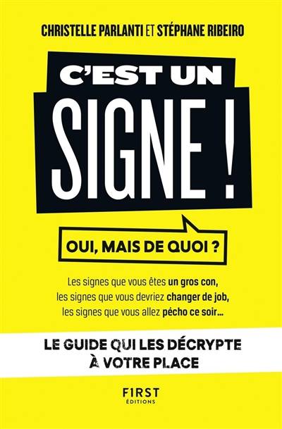 C'est un signe ! : oui, mais de quoi ? | Christelle Parlanti, Stéphane Ribeiro