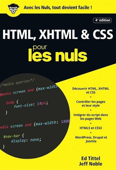 HTML, XHTML & CSS pour les nuls | Ed Tittel, Jeff Noble, Patricia Moritz, Jean-Louis Gréco