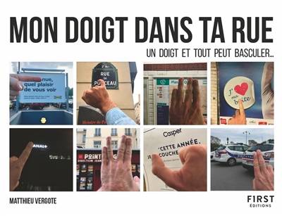 Mon doigt dans ta rue : un doigt et tout peut basculer... | Matthieu Vergote