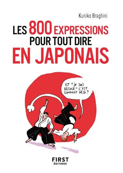 Les 800 expressions pour tout dire en japonais | Kuniko Braghini