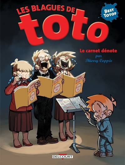 Les blagues de Toto : best totof. Le carnet dénote | Thierry Coppée, Lorien