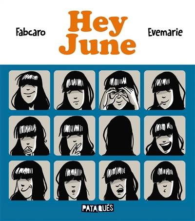 Hey June | Fabcaro, Evemarie