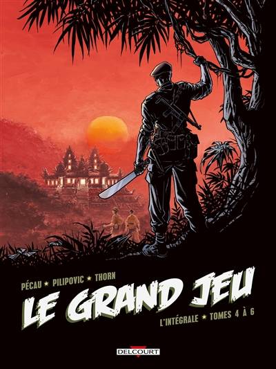 Le grand jeu : l'intégrale. Vol. 2. Tomes 4 à 6 | Jean-Pierre Pecau, Leo Pilipovic, Thorn