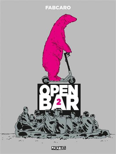 Open bar. Vol. 2 | Fabcaro