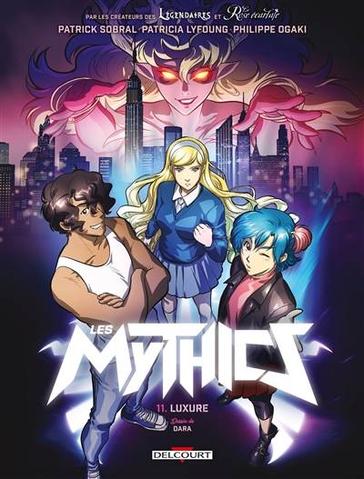 Les mythics. Vol. 11. Luxure | Philippe Ogaki, Rémi Guerin, Dara, Magali Paillat, Patrick Sobral, Patricia Lyfoung