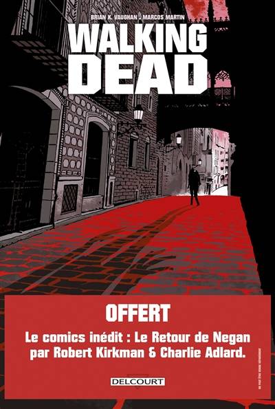 Walking dead. L'étranger | Brian K. Vaughan, Marcos Martin, Cliff Rathburn, Edmond Tourriol, Makma studio