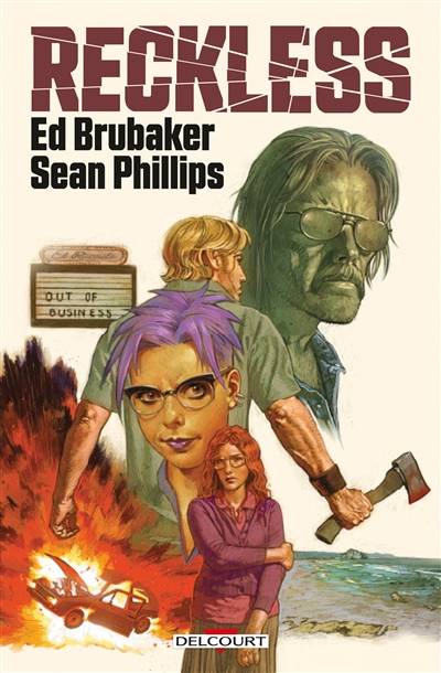 Reckless | Ed Brubaker, Sean Phillips, Jacob Phillips, Alex Nikolavitch Racunica