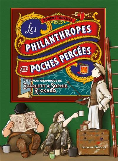 Les philanthropes aux poches percées | Scarlett Rickard, Sophie Rickard, Robert Tressell, Eric Moreau