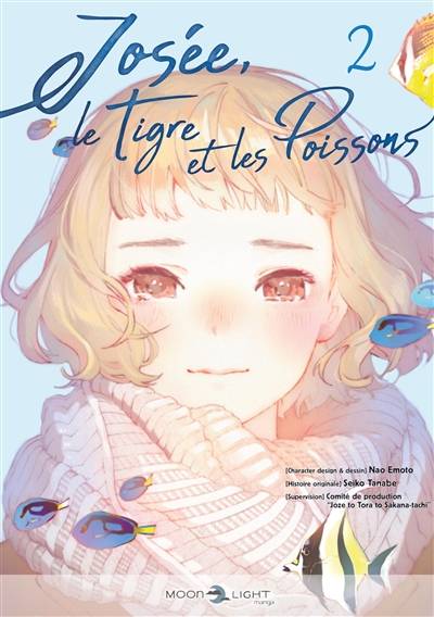 Josée, le tigre et les poissons. Vol. 2 | Seiko Tanabe, Nao Emoto, Comite de production Joze to Tora to Sakana-tachi, Lilian Lebrun